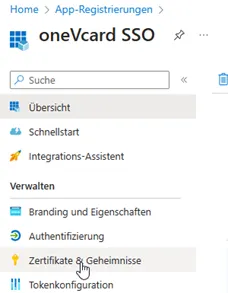 Menüpunkt 'Zertifikate & Geheimnisse' aufrufen